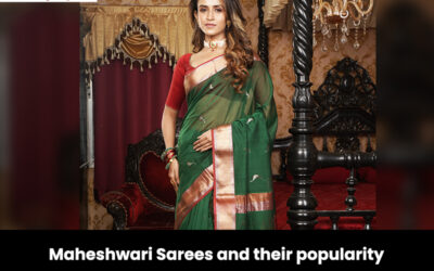Maheshwari Sarees and their popularity