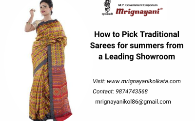 How to Pick Traditional Sarees for summers from a Leading Showroom