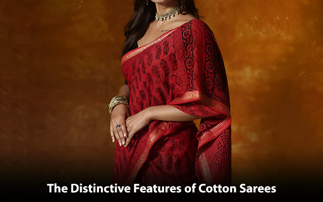 The Distinctive Features of Cotton Sarees