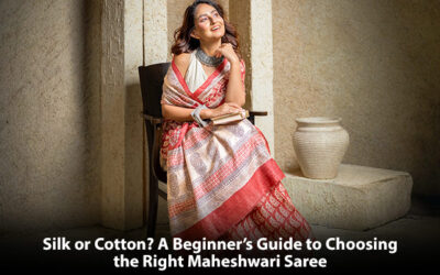 Silk or Cotton? A Beginner’s Guide to Choosing the Right Maheshwari Saree